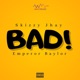 Bad feat Emperor Baylor Single