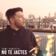 No Te Jactes Single