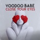 Close Your Eyes Single