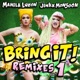 Bring It Remixes Pt 1 feat Jinkx Monsoon