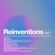 Reinventions Vol 1