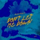 Don t Let Me Down Single