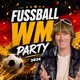 Fussball WM Party 2026 EP