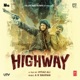 Highway Original Motion Picture Soundtrack
