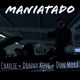 Maniatado Single
