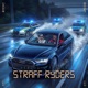 Straff Ryders Single