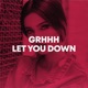 Let You Down Single