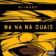 Na Na Na Ouais Single