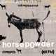 Horsepowder EP