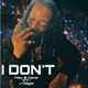 I Don t feat J Diggs Single
