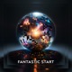 Fantastic Start Single