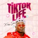 Tiktok Life Single