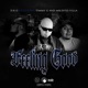 Feeling Good feat Maldito Villa Timmy G Single