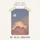Me Dejó Abrazar feat Damaris Guerra Single