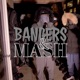 Bangers Mash Single
