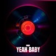 Yeah Baby feat Cheap Limousine Single
