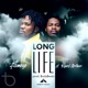 Long Life feat Kwesi Arthur Single