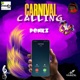 Carnival Calling feat Ponkz Single