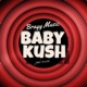 Baby Kush Single