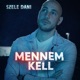Mennem Kell Single