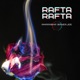 Rafta Rafta Single