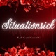 Situationsick Single