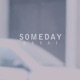 Someday Single