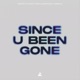 Since U Been Gone Single
