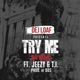 Try Me Remix feat Jeezy T I Single