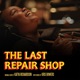 The Last Repair Shop Original Score