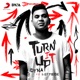 Turn It Up feat Leftside Single