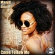 Come Follow Me feat Khialah Single