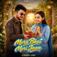 Mera Bhai Meri Jaan Single