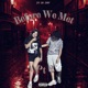 Before We Met Pt 2 Single