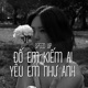 Đố Em Kiếm Ai Yêu Em Như Anh Speed up Single