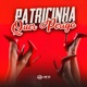 Patricinha Quer Perigo Single