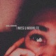 i miss u moonlite Single