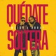 Quédate Soltera Single