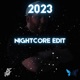 2023 Nightcore Edit EP