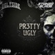 Pr3tty Ugly feat Bhozy Single