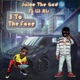 3 To the Face feat JuiceTheGod Single