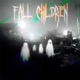 FALL CHILDREN Single