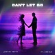 Can t Let Go feat Chesle Single