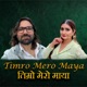 Timro Mero Maya Single