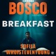 Breakfast Single From the Bosco Soundtrack