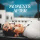 Moments After EP
