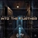Into the Further feat Prolifik Single