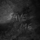 Save Me Single
