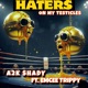 Haters on my Testicles feat Emcee Trippy Single
