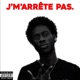 J M ARRÊTE PAS Single